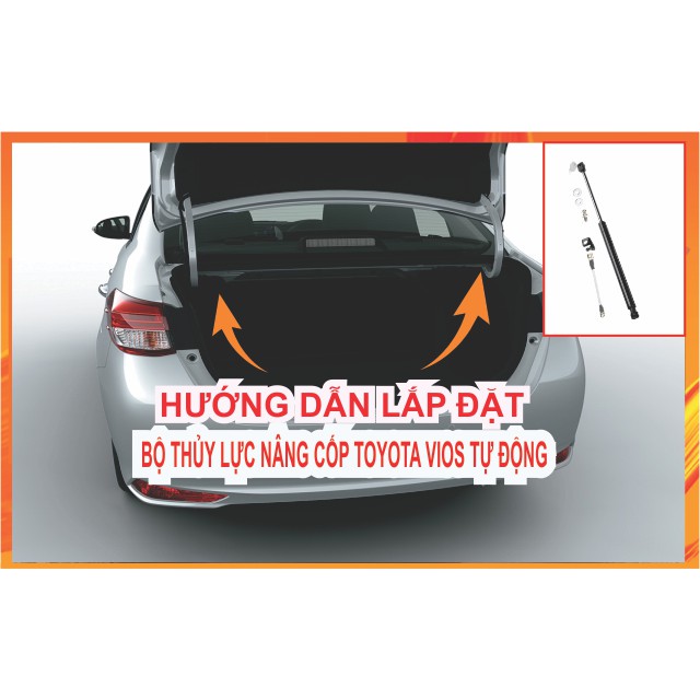 Bộ Thủy Lực Nâng Cốp Xe Toyota Vios Tự Động( Chỉ Còn Cho Đời Xe Từ 2009 Đến 2018)