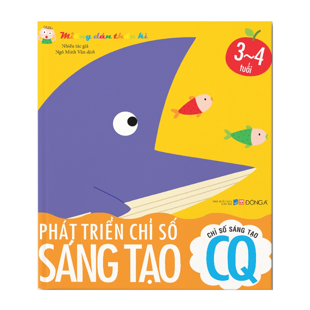 Bộ Sách Miếng Dán Thần Kì - Phát Triển Chỉ Số IQ - CQ - EQ Cho Trẻ Từ 2-5 Tuổi - Tái bản 2022 (Cuốn Lẻ)