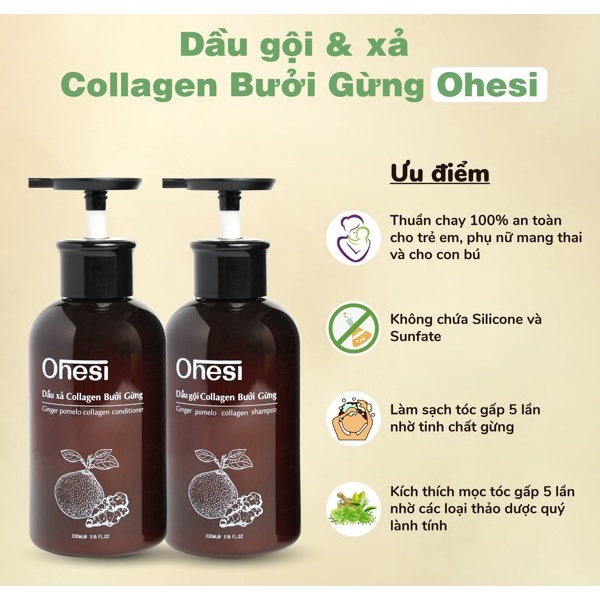 Dầu gội và xả Collagen Bưởi Gừng Ohesi giảm rụng tóc 330ml/chai