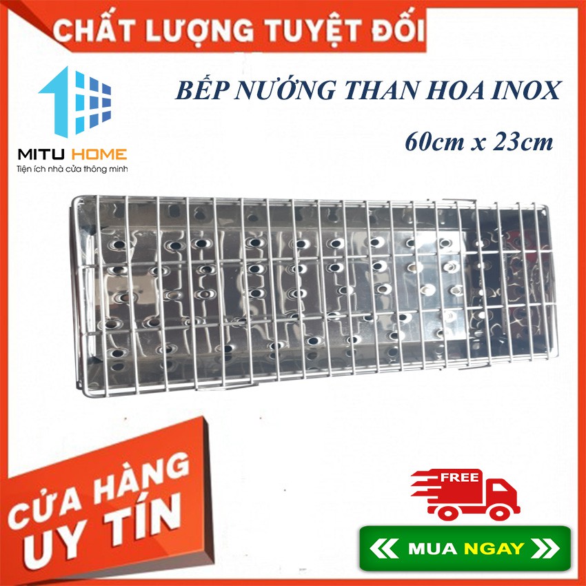 Bếp nướng than hoa INOX kèm vỉ nướng loại 60cm x 23cm - Mituhome  - Chuyên dùng cho nướng thịt, quán bún chả