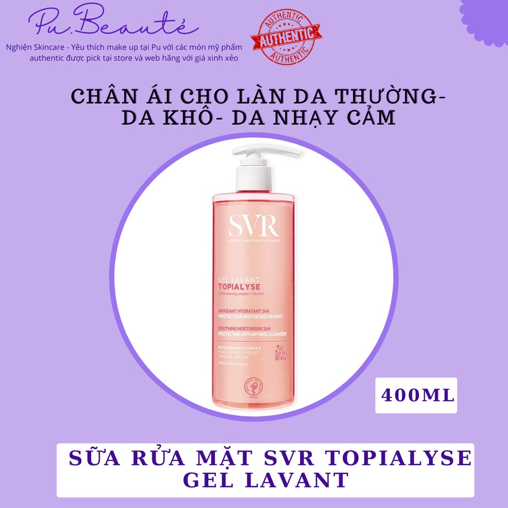 Gel Rửa Mặt SVR Gel Lavant Topialyse Cho Da Khô Và Nhạy Cảm Pháp  400ml