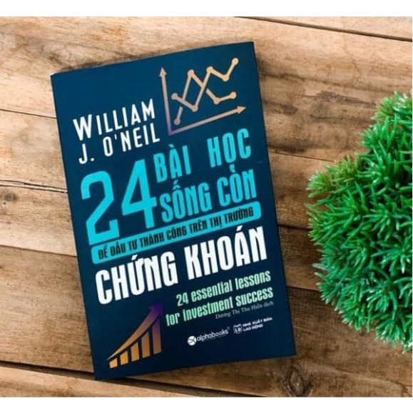 Sách - 24 Bài Học Sống Còn Để Đầu Tư Thành Công Trên Thị Trường Chứng Khoán - AlphaBooks