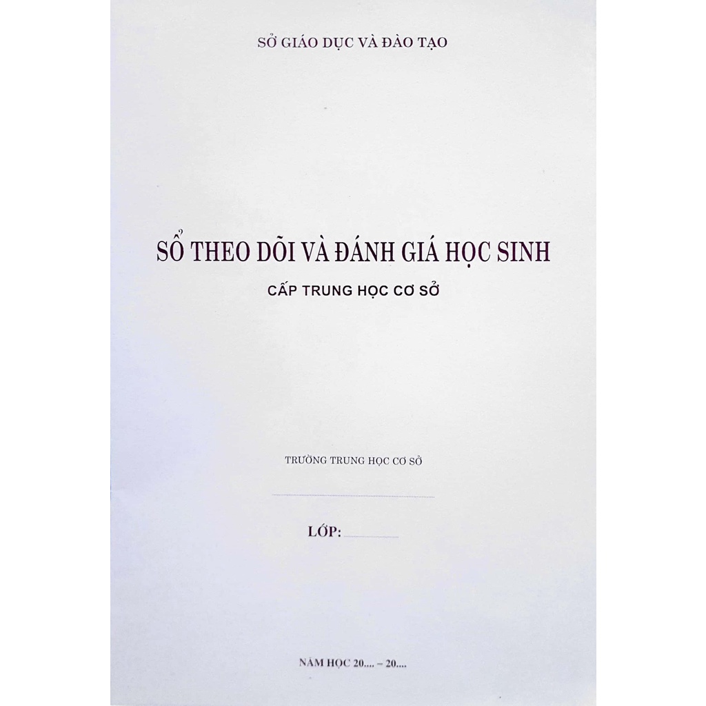 Sách Sổ Theo Dõi và Đánh Giá Học Sinh cấp Trung Học Cơ Sở