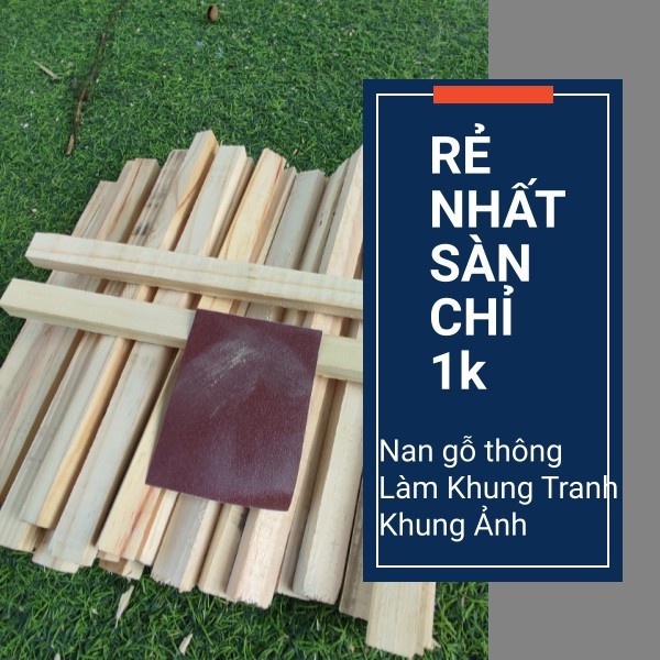 Rẻ nhất Sàn chỉ 1k - Nan gỗ thông pallet 1.5 x 2 x 30 làm khung ảnh, kệ các kiểu