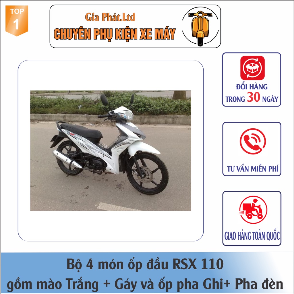 Combo ốp đầu Wave RSX 110  gồm Mào TRẮNG - Gáy GHI - và Pha đèn kèm bóng