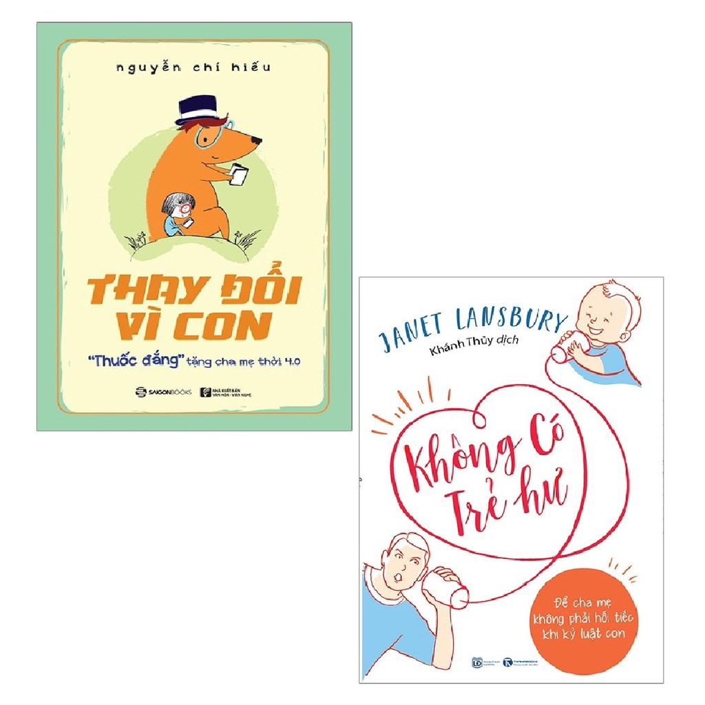 Sách - Combo Thay Đổi Vì Con + Không Có Trẻ Hư - Để Cha Mẹ Không Phải Hối Tiếc Khi Kỷ Luật Con (2 cuốn) | BigBuy360 - bigbuy360.vn