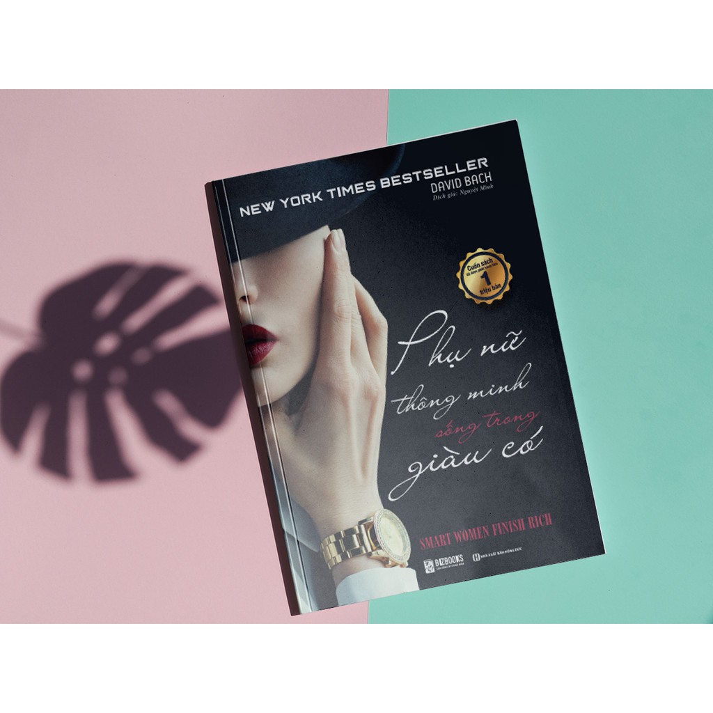 Sách - Phụ Nữ Thông Minh Sống Trong Giàu Có – Kỹ Năng Tài Chính Và Đầu Tư - Đọc Kèm App Online | BigBuy360 - bigbuy360.vn