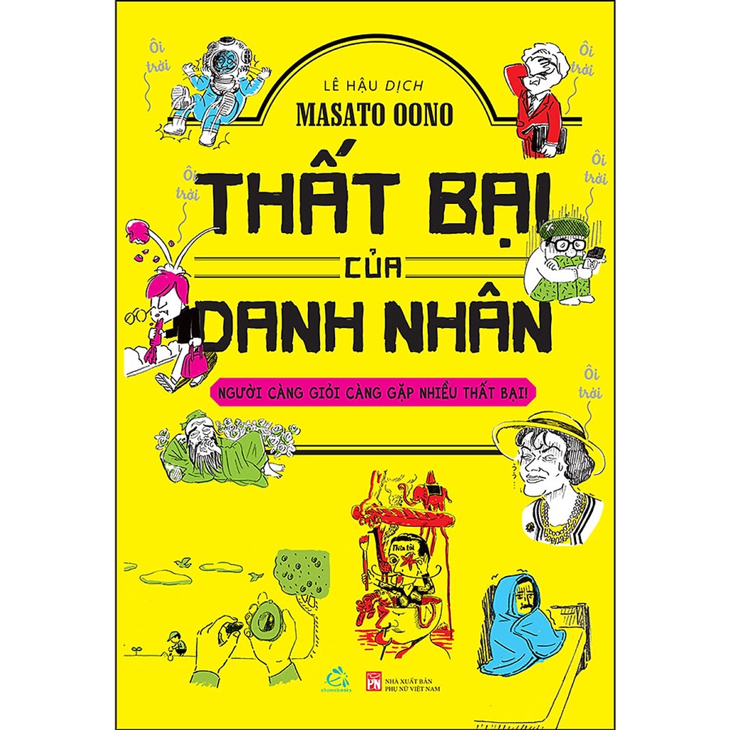 Sách-Thất bại của danh nhân - Người càng giỏi càng gặp nhiều thất bại