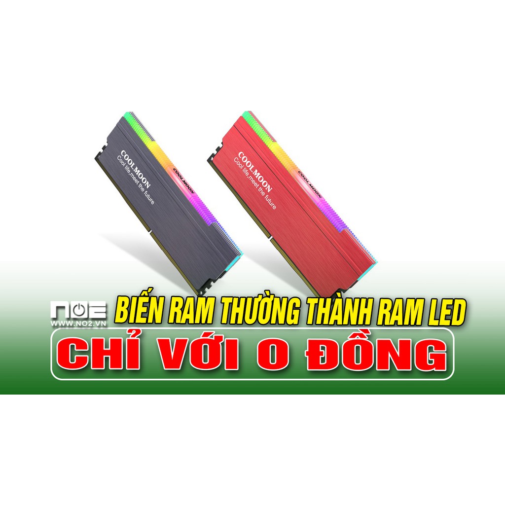 Tản nhiệt RAM RGB - Biến ram thường thành RAM RGB