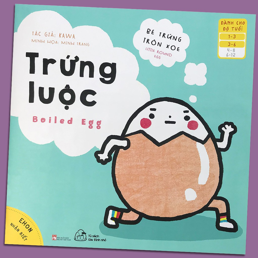 Sách - Ehon Nhận Biết - Bé Trứng Tròn Xoe - Trứng Luộc (1-6 tuổi)