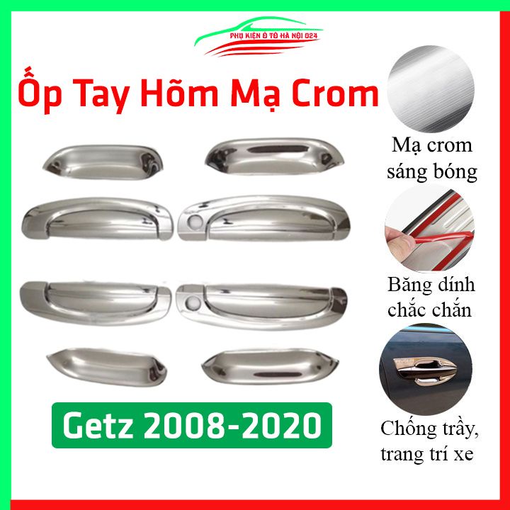 Ốp tay hõm mạ crom Getz 2008+ sáng bóng chống trầy bảo vệ cửa xe ô tô