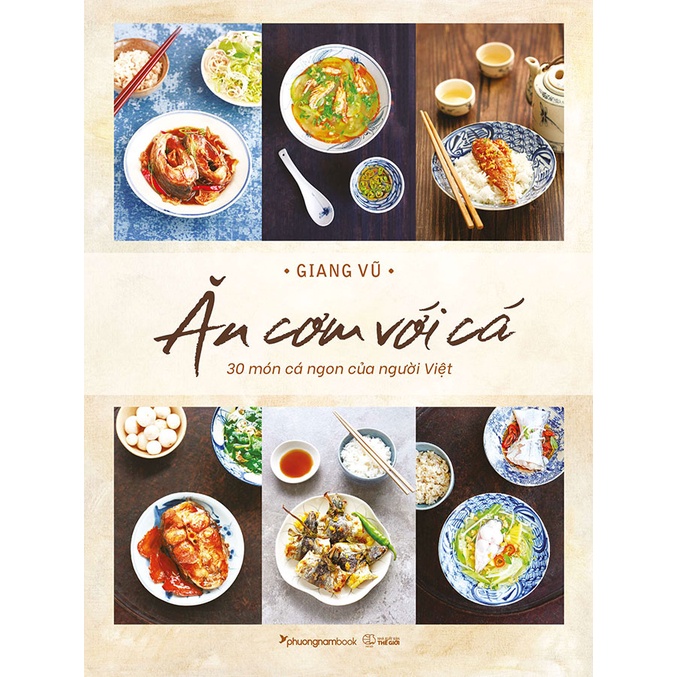 Sách - Ăn Cơm Với Cá - 30 Món Cá Ngon Của Người Việt (Phương Nam- Giang Vũ)