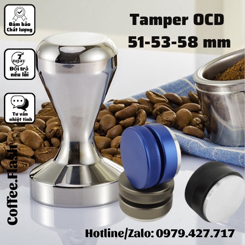 Tamper tay nén cà phê inox cao cấp, Tamper OCD dụng cụ nén và dàn đều cà phê Espresso size 51- 53- 58mm.