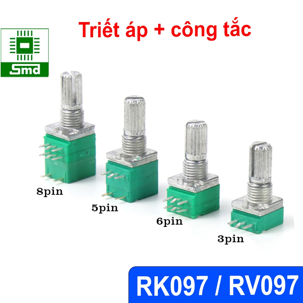 Biến Trở Chiết áp đôi đơn có công tắc volume 3, 5, 6, 8 chân RK097G 5K 10K 20K 50K 100K RV097NS RK097NS RK 097