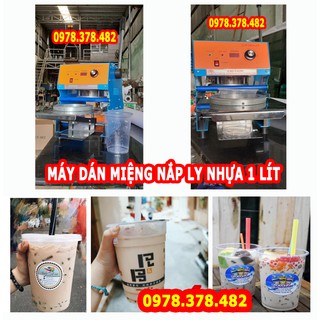 Máy ép miệng ly nhựa khổng lồ 1 lít có đếm số