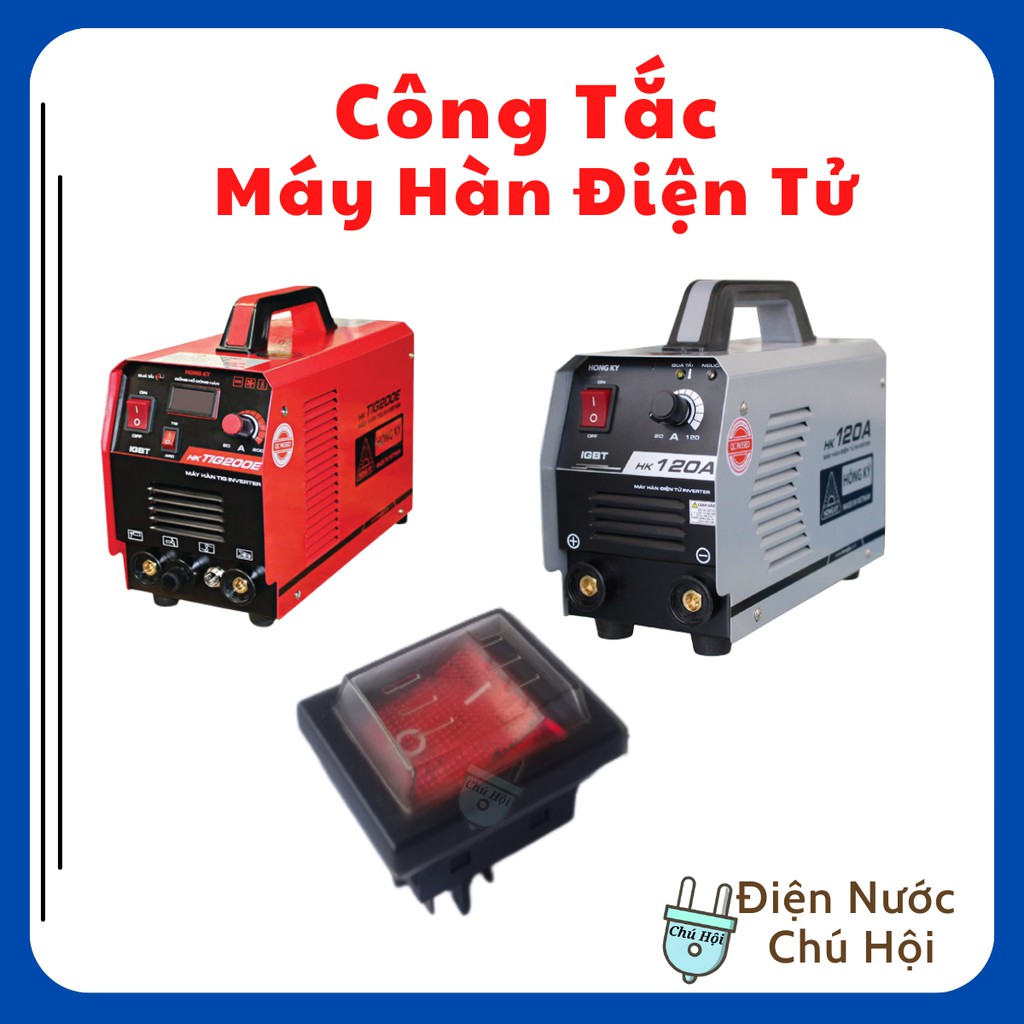 Công tắc máy hàn điện tử 30A công tắc xe ô tô trẻ em 4 chân loại tốt điện nước chú Hội