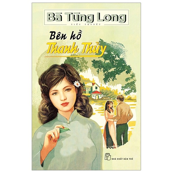 Sách - Bà Tùng Long - Bên Hồ Thanh Thủy - 8934974163572