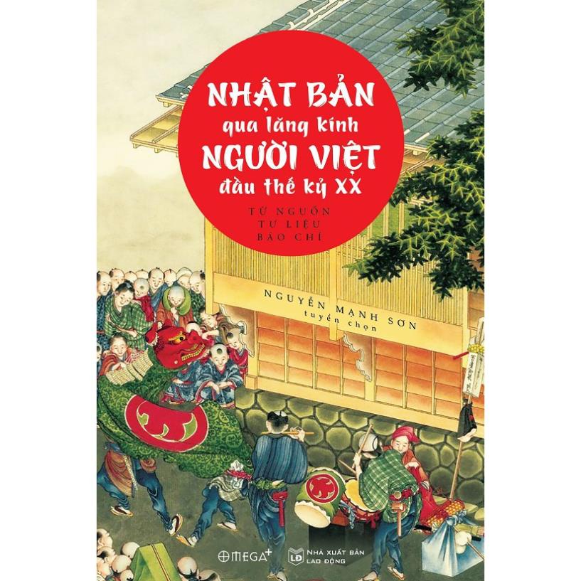 Sách - Nhật Bản Qua Lăng Kính Người Việt Đầu Thế Kỷ XX [AlphaBooks]