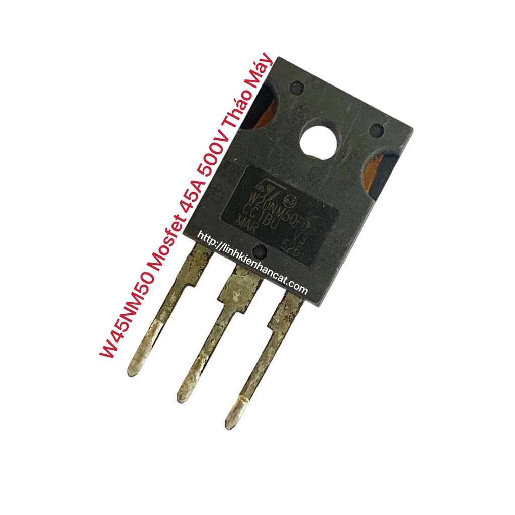 W45NM50 Mosfet 45A 500V Tháo Máy