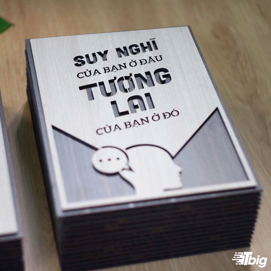 [Tranh câu nói hay]   122: Suy nghĩ của bạn ở đâu tương lai của bạn ở đó 20x27cm