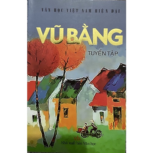 Sách.__.Vũ Bằng ( Tuyển Tập )