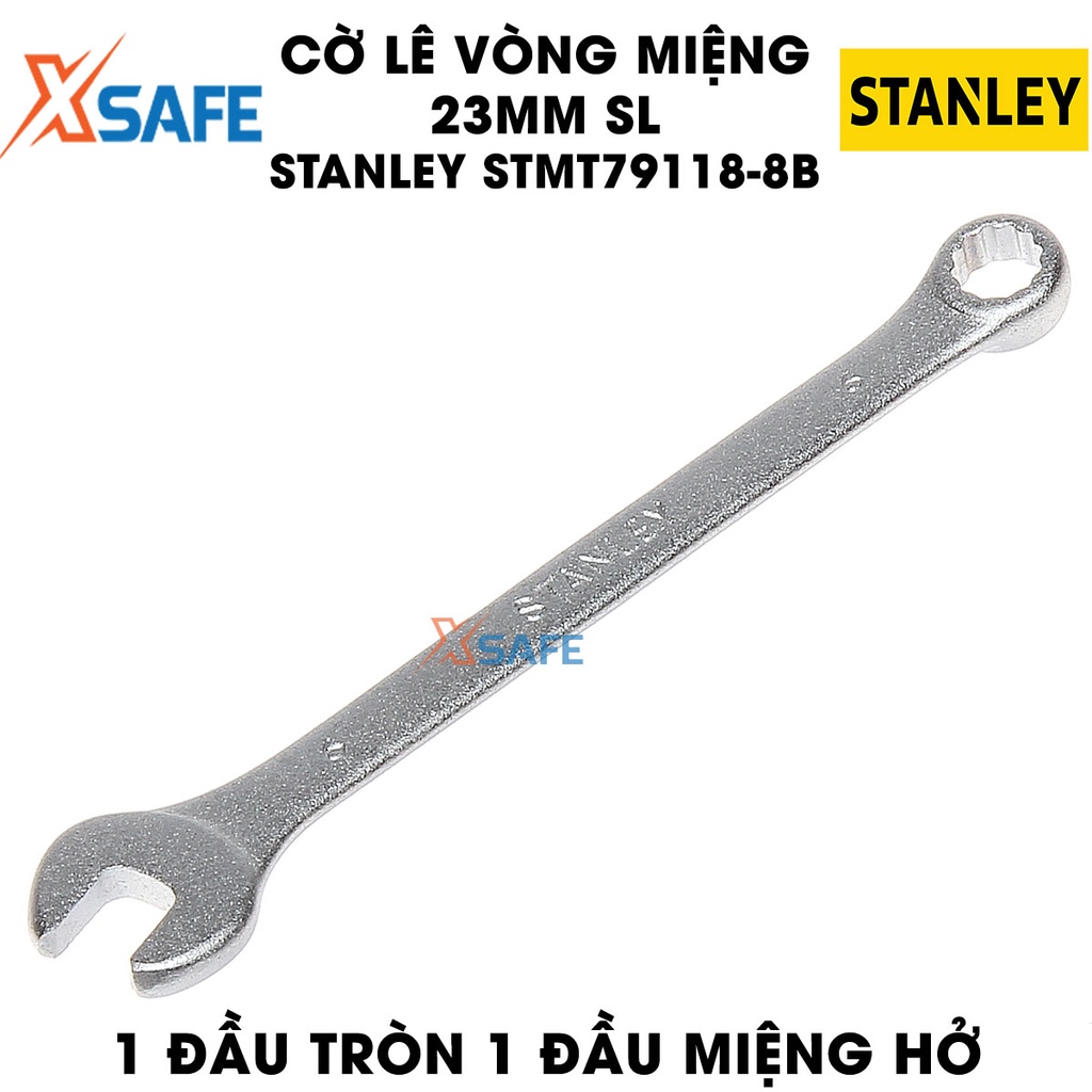 Cờ lê vòng miệng SL STANLEY STMT79118-8B 23mm vừa tay, chống trơn trượt, thép CR-V cứng, không gỉ - Chính hãng