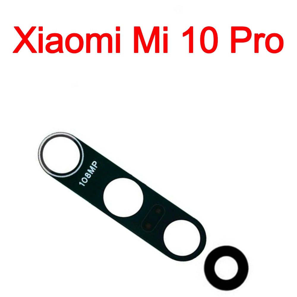 Mặt kính camera sau XIAOMI Mi 10 Pro dành để thay thế mặt kính camera trầy vỡ bể cũ linh kiện thay thế