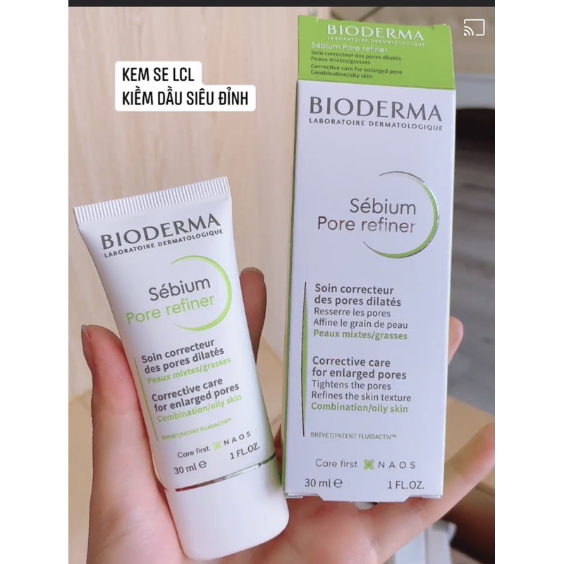 Kem Dưỡng Bioderma Sebium Pore Refiner Giúp Se Khít Lỗ Chân Lông, Giảm Bóng Nhờn Hiệu Quả