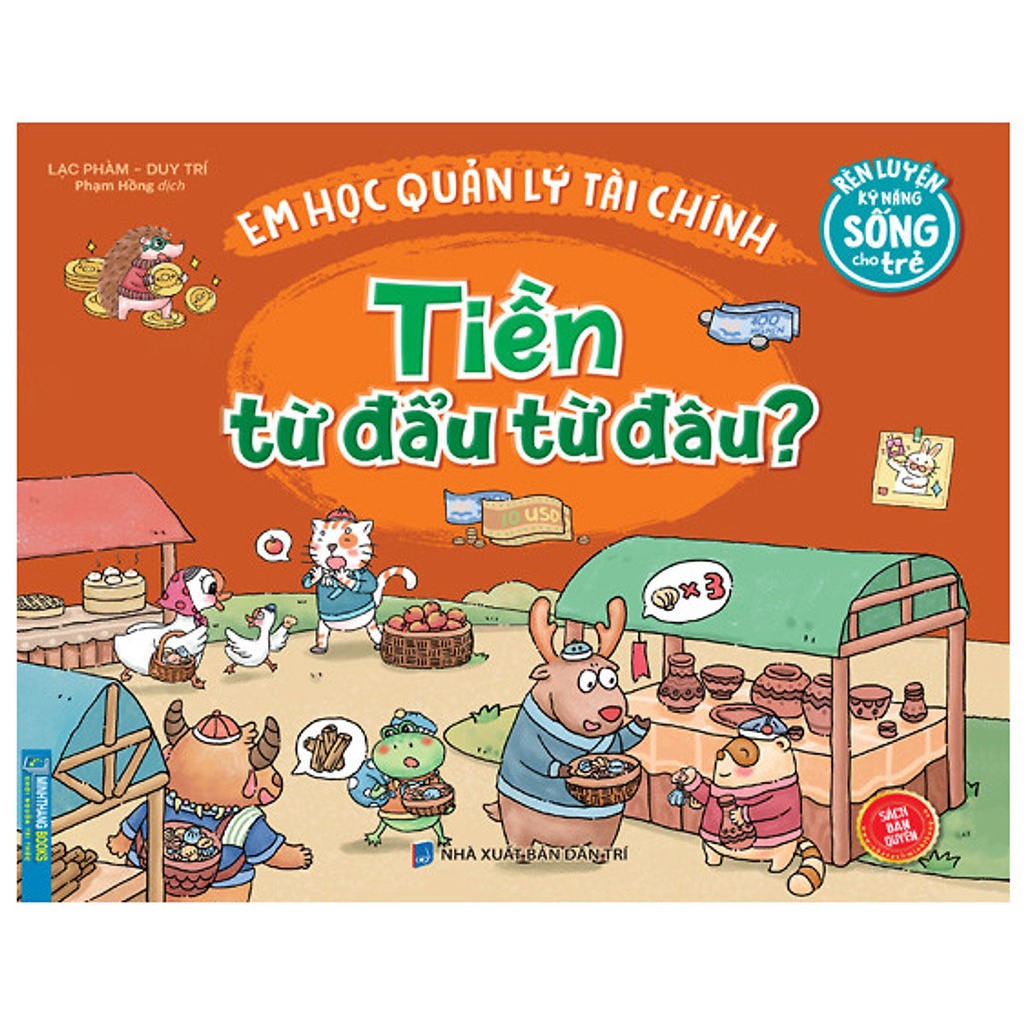 Sách - Rèn luyện kỹ năng sống cho trẻ - Em học quản lý tài chính - Tiền từ đẩu từ đâu ?