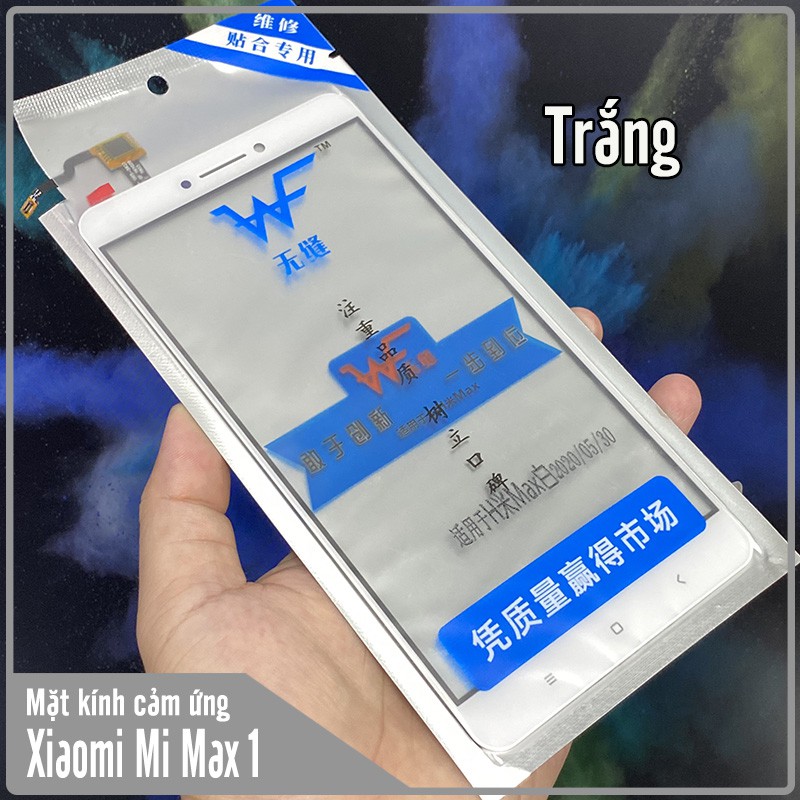 Mặt kính cảm ứng cho Xiaomi Mi Max 1 WF