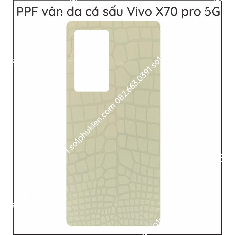 Dán PPF Vivo X70 pro 5G loại trong, nhám, da cá sấu dành cho màn hình, mặt lưng, fulll body lưng viền