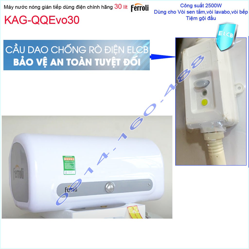 Máy nước nóng Ferroli QQ Evo 30 lít KAG-QQEvo30, bình nước nóng gián tiếp 30 lít chống giật hiệu suất sử dụng tốt