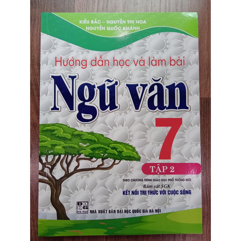 Sách - Hướng Dẫn Học Và Làm Bài Ngữ Văn 7 - Tập 2 ( Kết Nối )