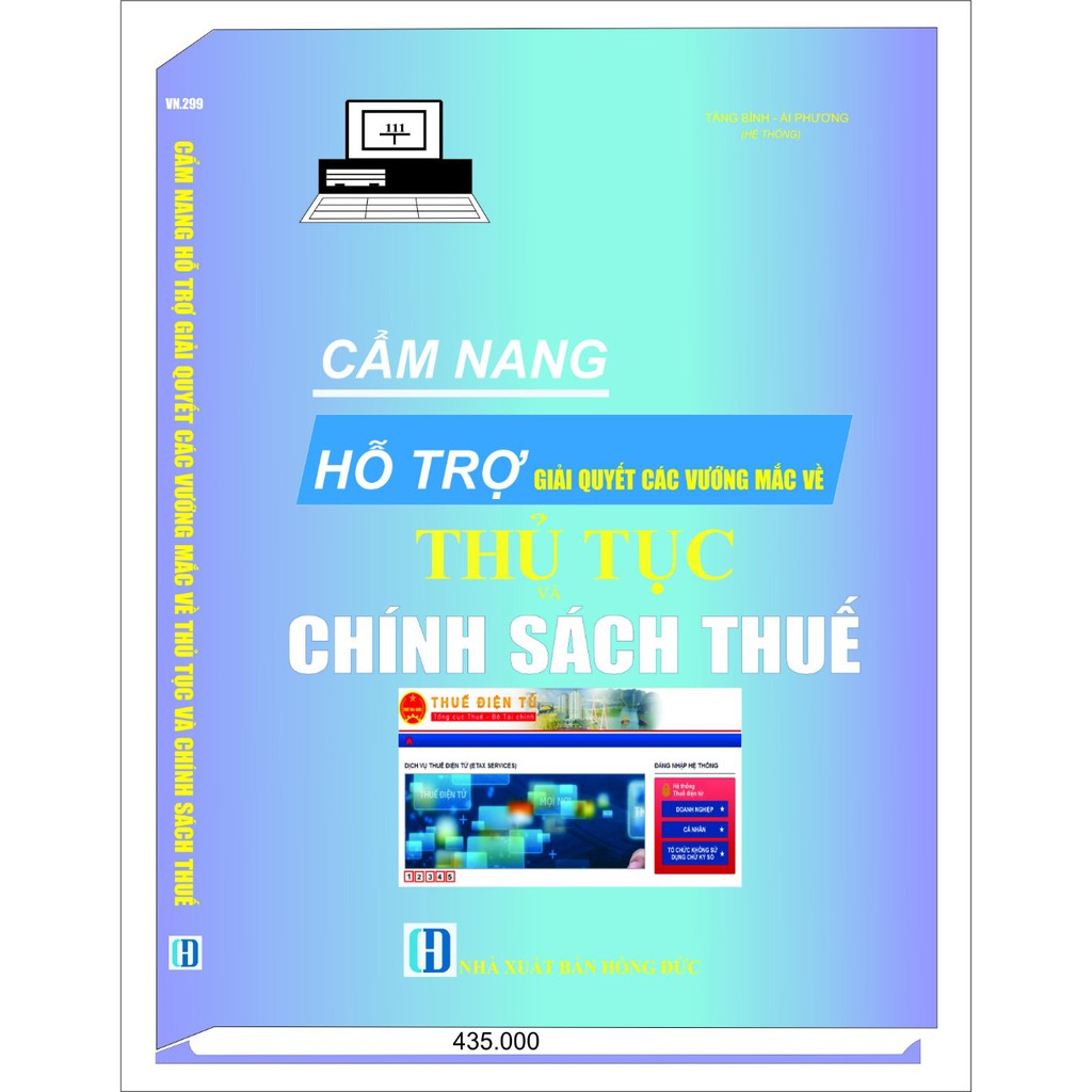 Sách - Cẩm Nang Hỗ Trợ Giải Quyết Các Vướng Mắc Về Thủ Tục Và Chính Sách Thuế