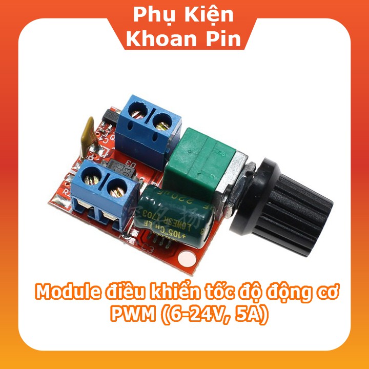 Module điều khiển tốc độ động cơ PWM (6-24V, 5A)