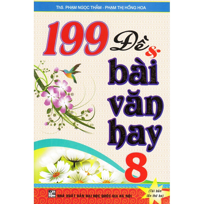 Sách - 199 Đề Và Bài Văn Hay Lớp 8