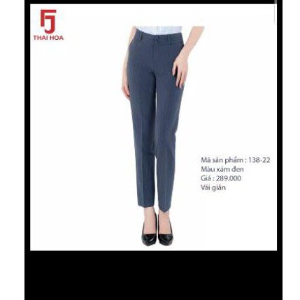 quần tây Thái Hoà mã 138 vải mềm, co giãn
