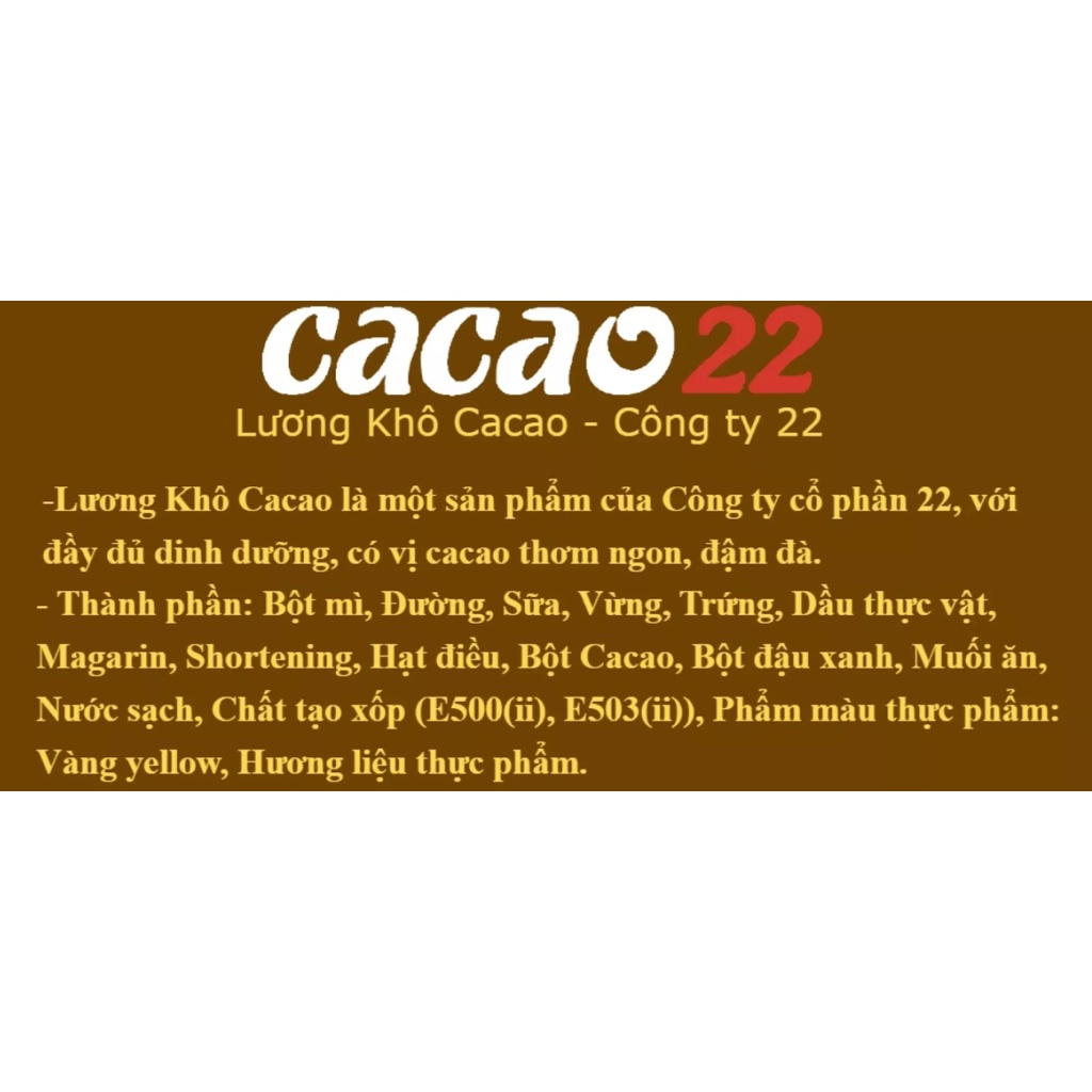 Lương khô quân đội vị ca cao- Công ty CP 22