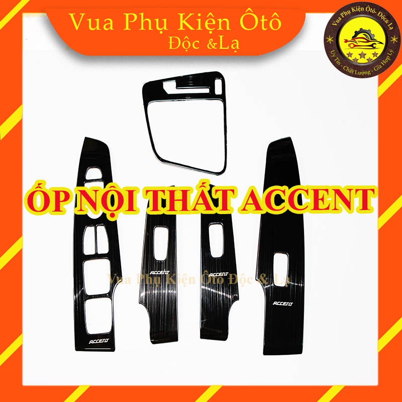 Ốp nội thất Huyndai ACCENT 2018 - 2020 titan phay xước cao cấp