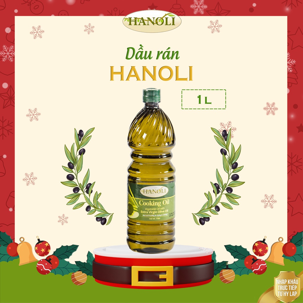 Dầu Ăn ( Dầu Rán)  Oliu Hanoli 1L Nhập Khẩu Nguyên Chai Hy Lạp - chứa 75% dầu Oliu Siêu Nguyên Chất