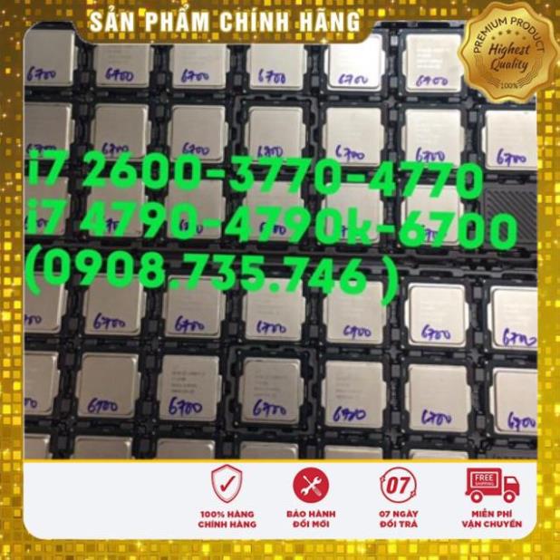 Siêu sale_ cpu - bộ xử lý core i7 2600S / i7 2600 / i7 3770S / i7 3770 / i7 3770K /4770/ 4770K / 4790 / i7 4790K
