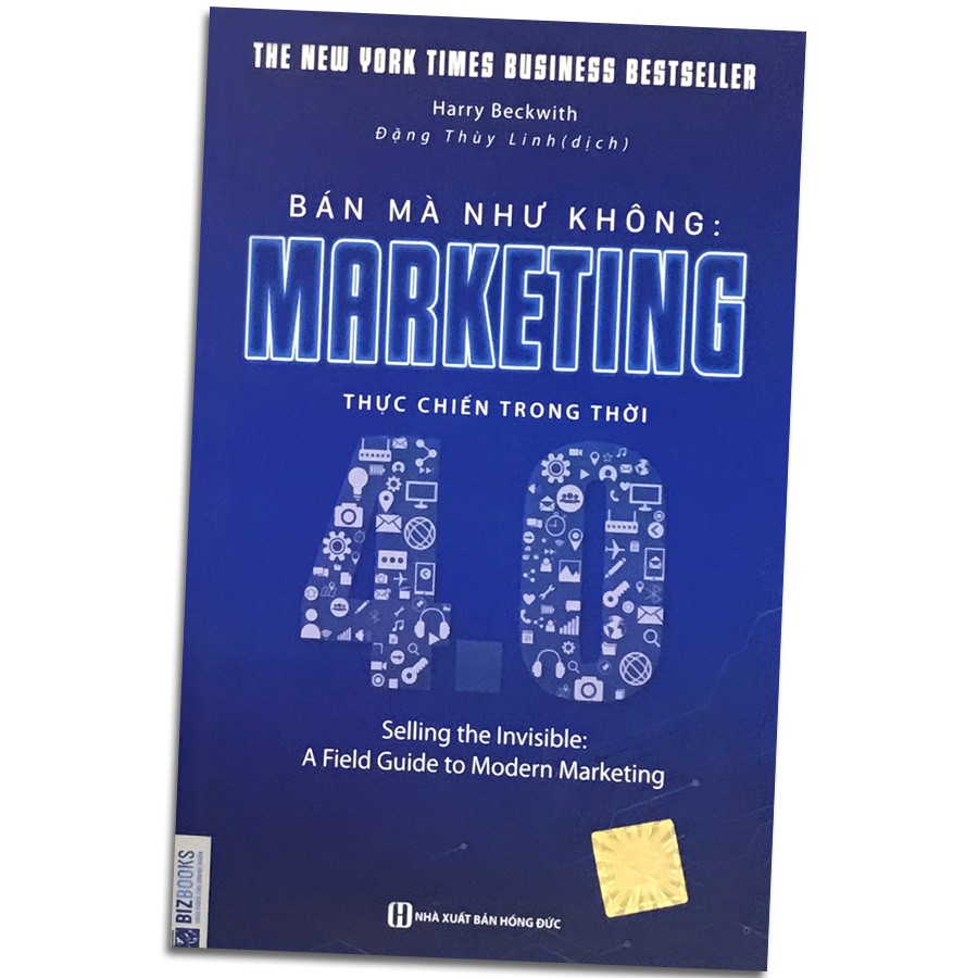 Sách - Bán Mà Như Không: MARKETING - Thực Chiến Trong Thời 4.0