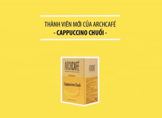 Cà phê Cappuccino Chuối (Archcafe)