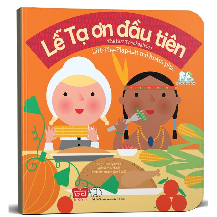Sách - Lift The Flap - Lật Mở Khám Phá - The First Thanksgiving - Lễ Tạ Ơn Đầu Tiên