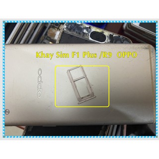 Khay sim F1 plus /R9 Oppo