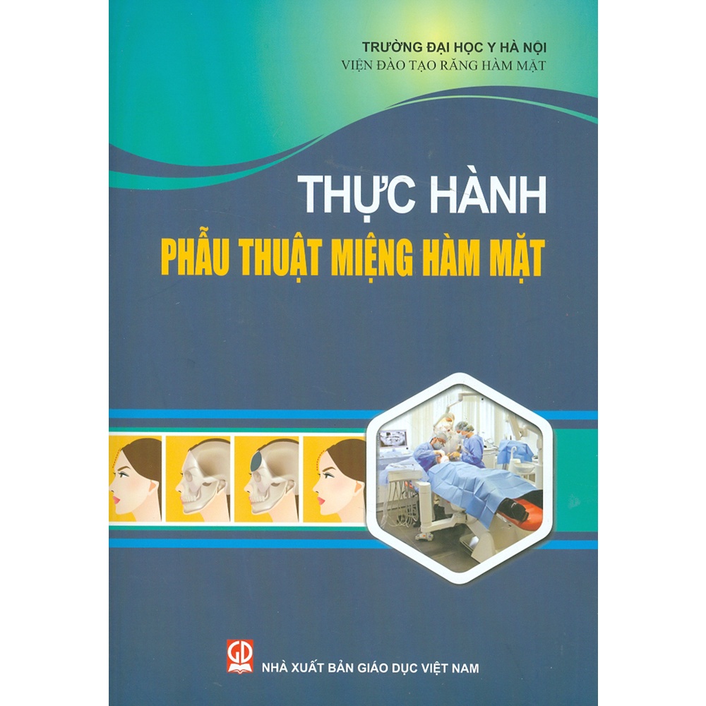Sách - Thực Hành Phẫu Thuật Miệng Hàm Mặt
