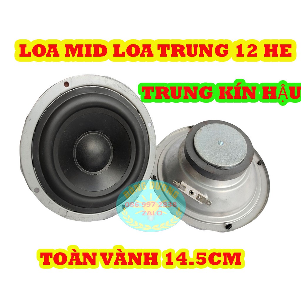 LOA MID 12 TỪ 70 TOÀN VÀNH 14.5CM - GIÁ 1 CẶP - LOA TRUNG 12 RỜI - LOA MID RỜI