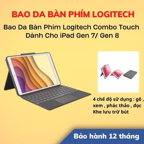 Bao Da Bàn Phím Logitech Combo Touch Kết Nối Smart Connection Dành Cho iPad Gen 7/ Gen 8 | LSB Store