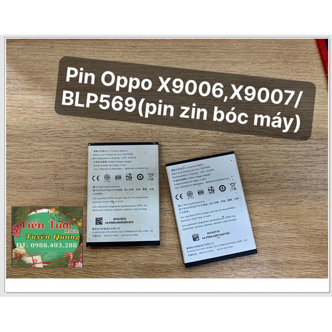 Pin Oppo X9006,9007 BLP569( Zin bóc máy)