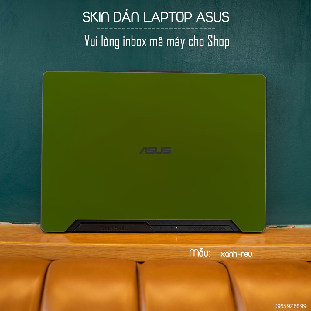 Skin dán Laptop Asus màu xanh rêu (inbox mã máy cho Shop)